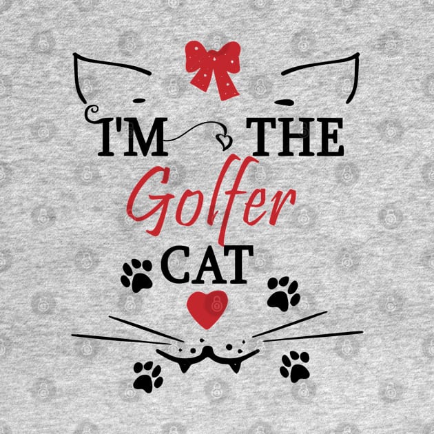 I‘m The Golfer Cat by EhsanStore